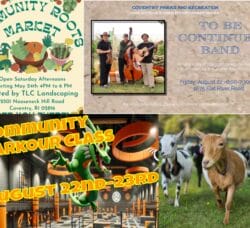 [Credit: WP Composite] This week’s Coventry Community Events in Coventry, RI include a community parkour class and the continuation of the Free Summer Entertainment Series, along with the usual farmers market and goat events.